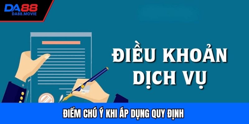 Điểm chú ý khi áp dụng quy định